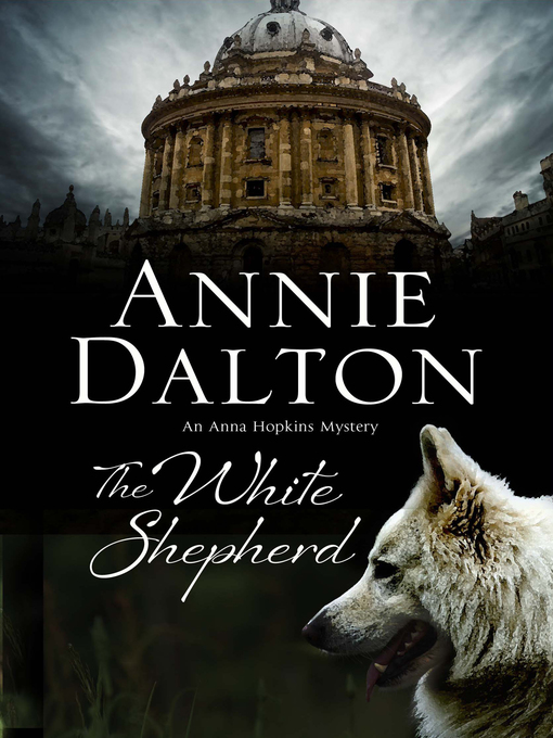 Title details for The White Shepherd by Annie Dalton - Available